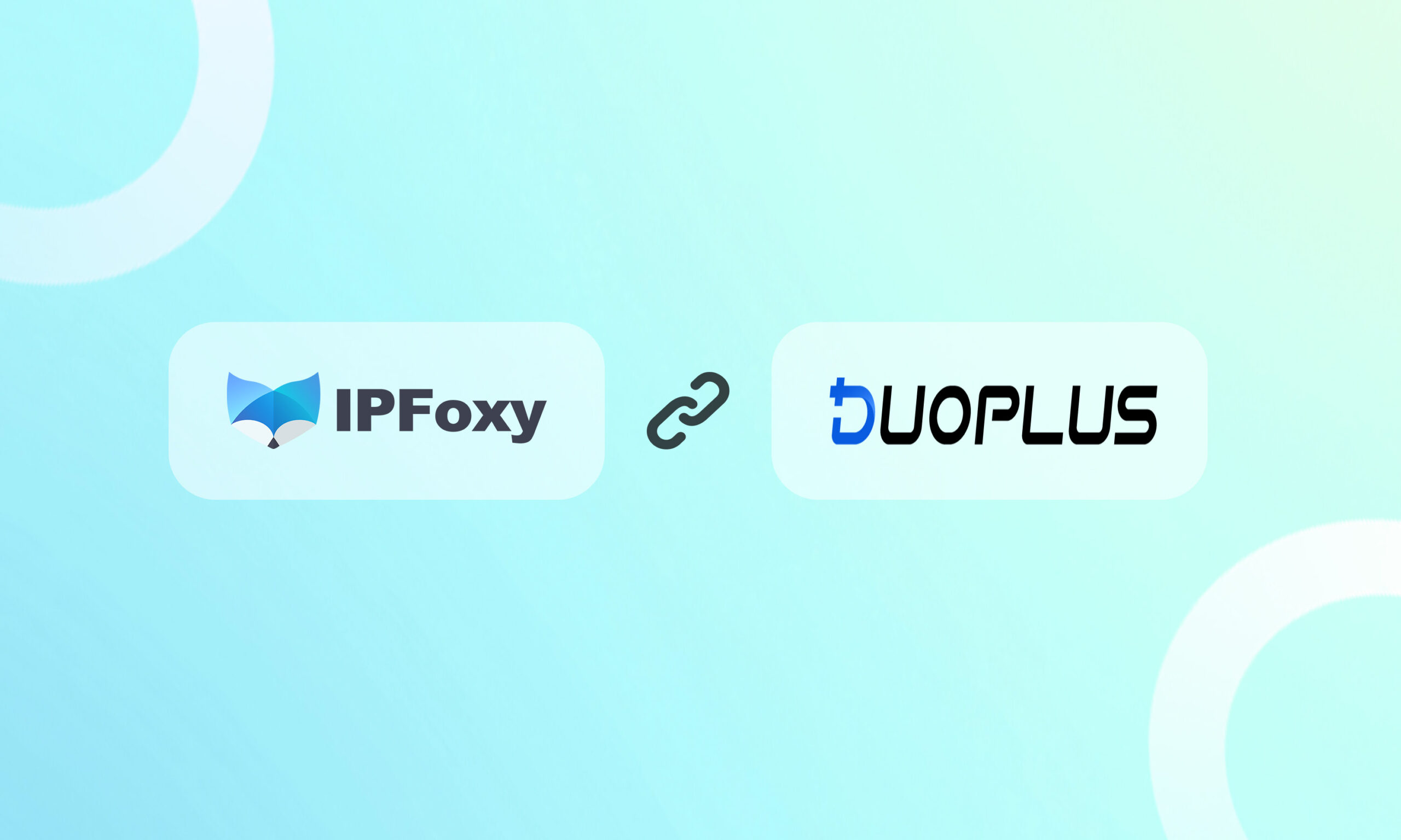 DuoPlus云手机：集成IPFoxy打造社媒账号灵活安全运营方案