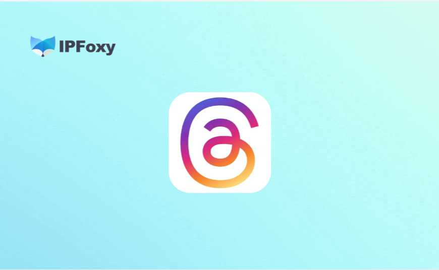 Threads登录不上怎么办？这样选独享IP更稳！