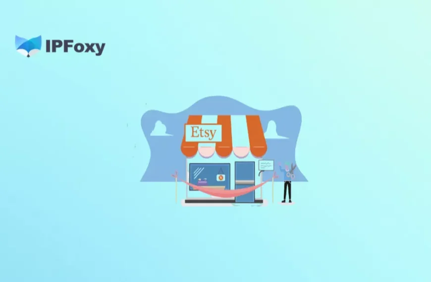 跨境电商必看：Etsy保号防封全攻略（2026）