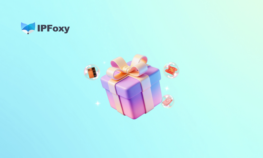 🎉 IPFoxy新年大抽奖:百万好礼已就位,iPhone 17 Pro Max等你带回家!