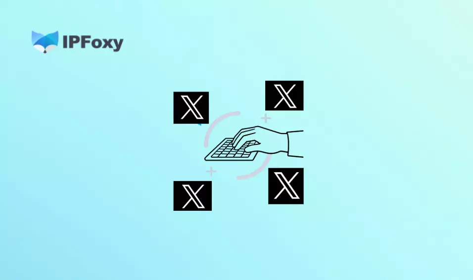 2026 X(原Twitter)养号教程:如何打造高权重账号稳定运营