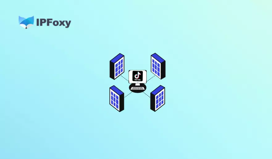 TikTok账号多开总被封？深度拆解TikTok账号矩阵搭建指南