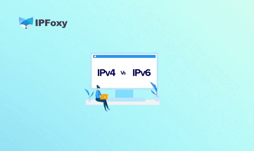 IPv4代理 vS IPv6代理：核心差异与未来趋势全解析