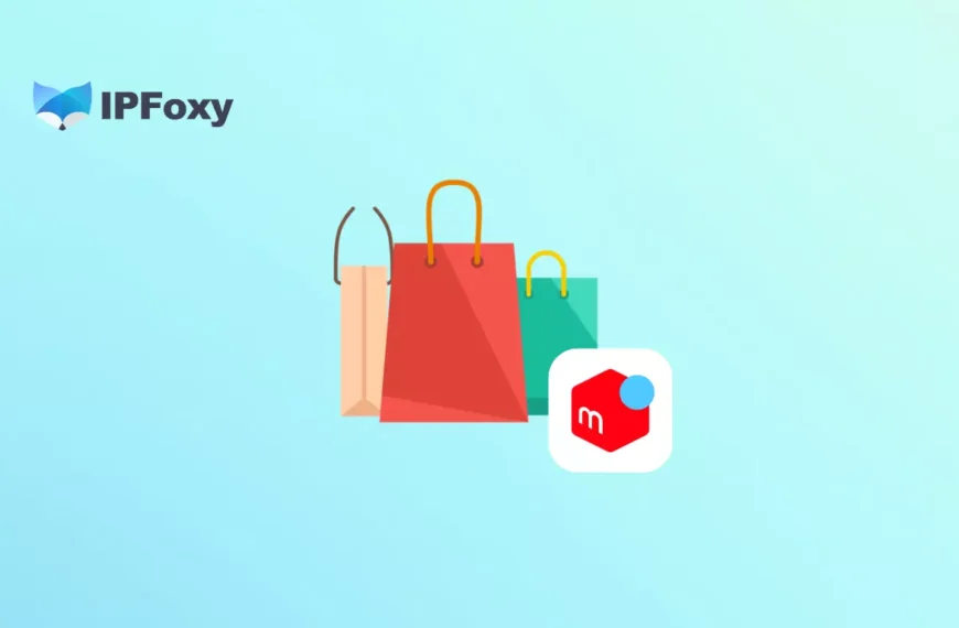 Mercari 日本站入驻指南：IPFoxy 住宅 IP +&hellip;